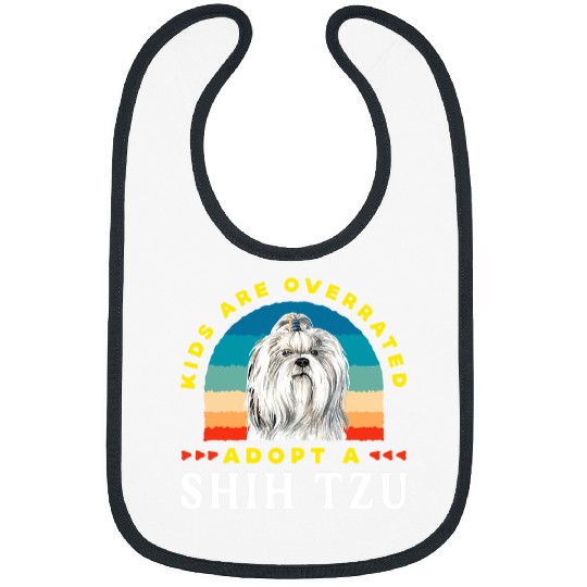 Shih Tzu Pet Kids are overrated adopt a Shih Tzu DINK Bibs