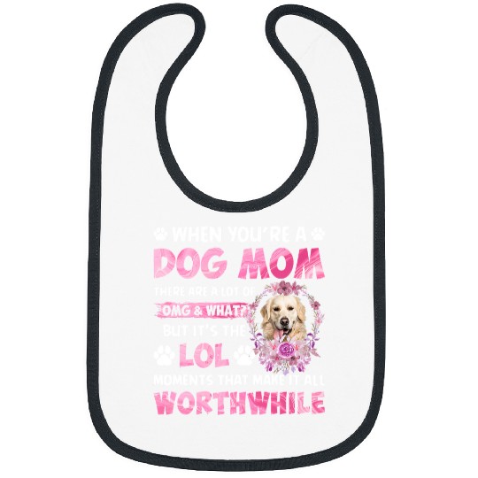 Golden Retriever Pet When Youre A Golden Retriever Mom There Are A Lot Of OMG 550 Bibs