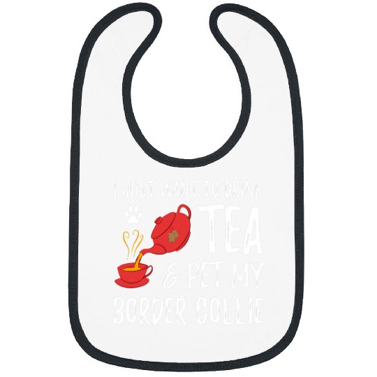 Border Collie Pet Lover Tea Drinker Dog Mom Bibs