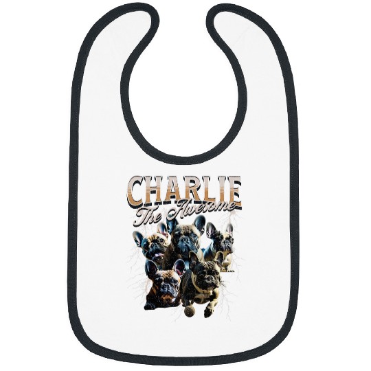 French Bulldog Pet Bootleg Charlie The Awesome Funny Dog Men Bibs
