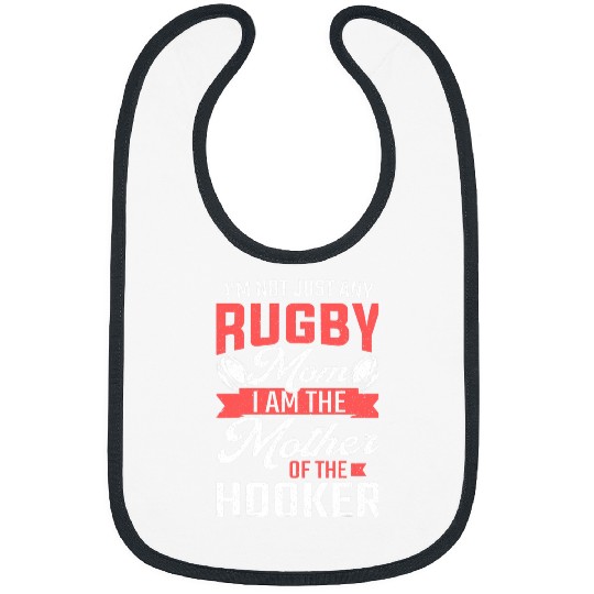 Sport Rugby Mom Mother Of The Hooker Rugby Player Bibs
