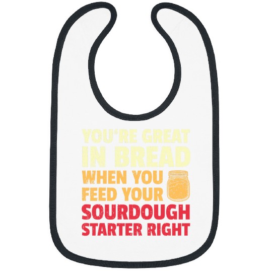 Funny Baker Joke Baking Sourdough Bread Baker Bibs
