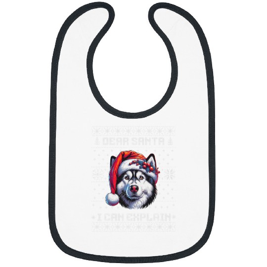 Husky Pet Dear Santa I Can Explain Siberian Husky Ugly Christmas Bibs