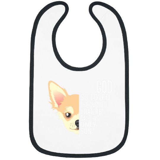 Chihuahua Pet John 3 16 Christian Chihuahua Men Women Kids Bible Bibs