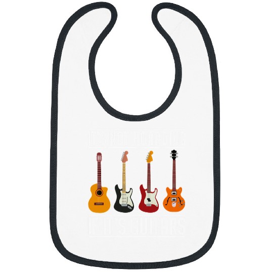 Funny Guitar Bass Guitar Players Guitarists Not Hoarding If Its Guitars Guitarist Bibs