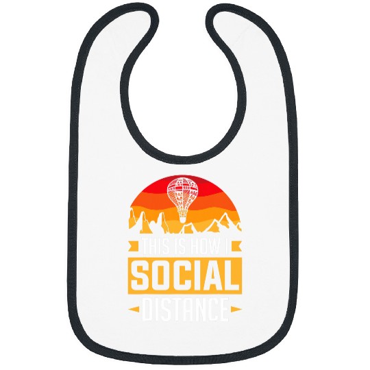 Hot Air Balloonist This Is How I Social Distance Air Balloon Bibs