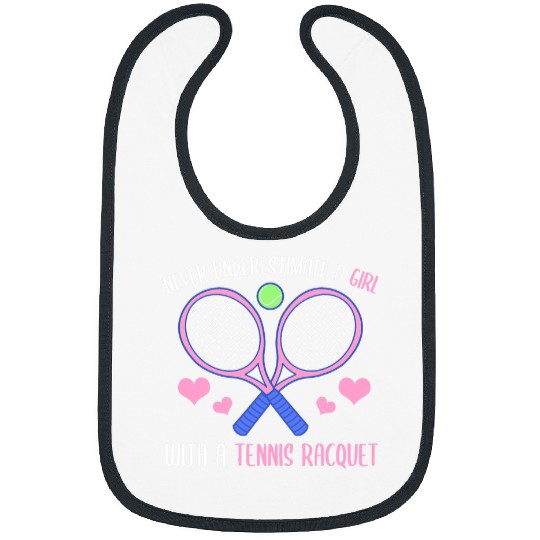 Sport Tennis Never Underestimate A Girl With A Tennis Racquet Bibs