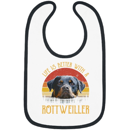 Rottweiler Pet Life Is Better With A Rottweiler 2Dog Lover Bibs