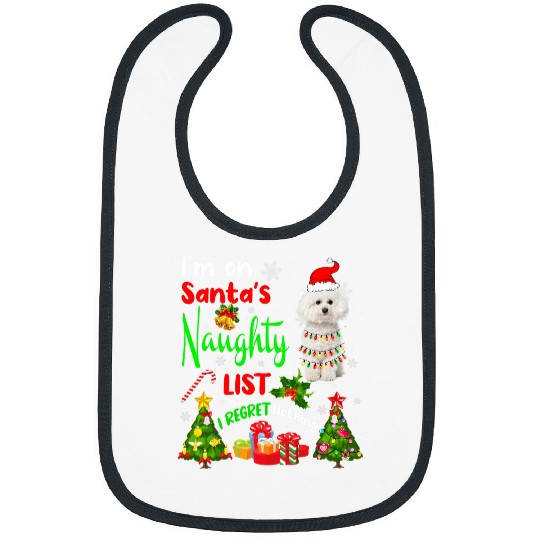 Bichon Pet Frise Santa Bichon Frise Im On Santas Naughty List xmass Tree Bibs