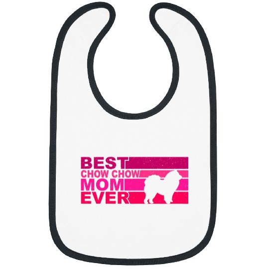 Chow Chow Pet Womens bests ChowChow Mom Ever Bibs