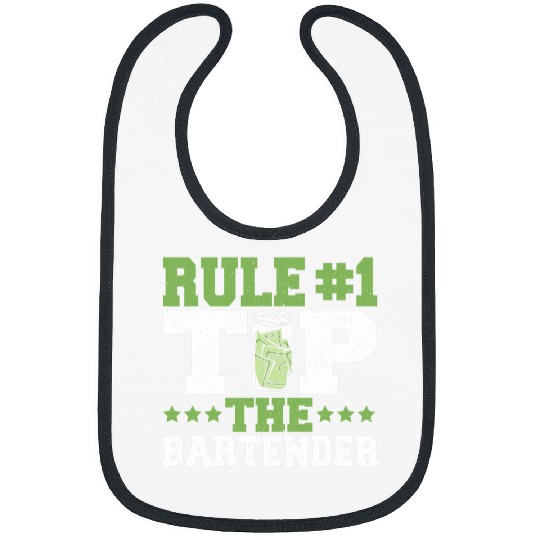 Rule 1 Tip The Bartender Cocktail Lover Mixologist Bibs