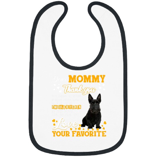 Scottish Terrier Pet Dear Mommy Thank You For Being My Mommy Bibs