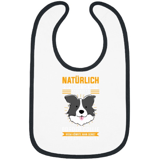 Border Collie Pet Of course I speak to my Bibs