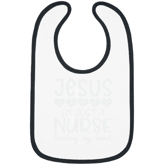 Womens JESUS SAVES IM JUST a nurses LENDING MY HAND Bibs