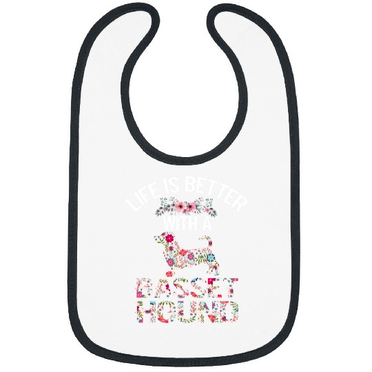 Basset Hound Pet Funny Dog lover gift idea life is better with Basset Hound 3 Bibs