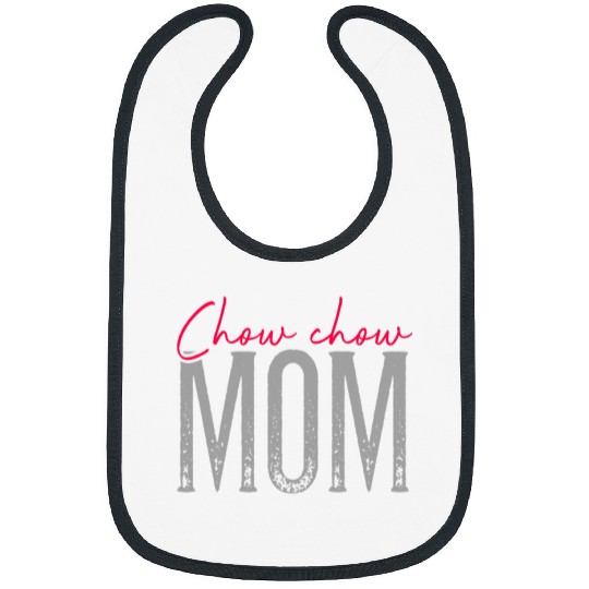 Chow Chow Pet Womens Chow chow mom dog dogs dog mom clothing paws dog owner 3 Bibs