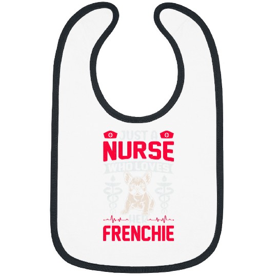 French Bulldog Pet Frenchie Dog nurses French Bulldog Frenchie Mom Nurses Appreciation Lifes 3 Bibs