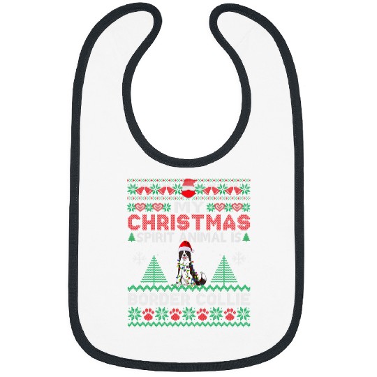 Border Collie Pet my spirit animal is border collie dog ugly christmas sweater Bibs