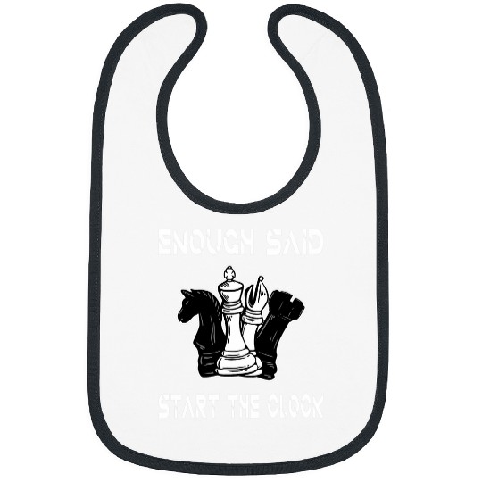 Enough Said Funny Chess Coachs Rook Chess Club Bibs