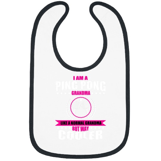 Sport Ping Pong Womens Funny Ping Pong Grandma Quote Table Tennis Sport Women Bibs