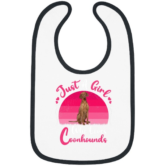 Coonhound Pet Vintage Coonhound Dog Lover Just A Girl Who Loves Bibs