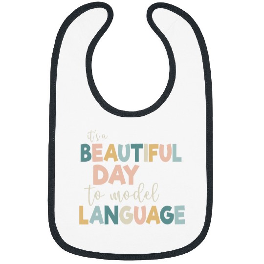 Beautiful Day to Model Language AACCCC SLP Speech Therapy Bibs