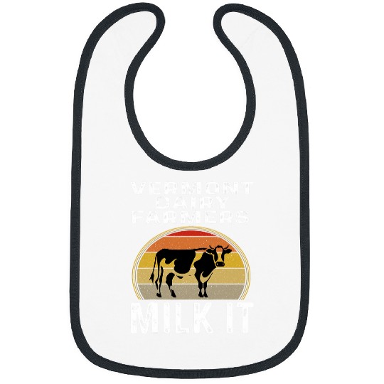Vermont Dairy Farmers Milk It Retro Cow Funny Farming Bibs