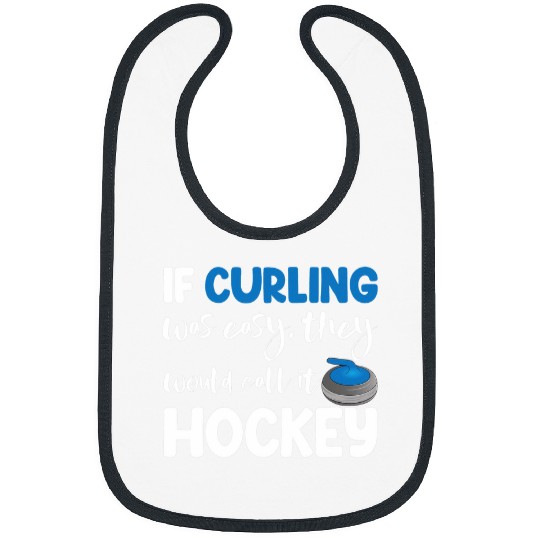 Sport Hockey If Curling Was Easy They Call Hockey Men Greatest Curling Bibs