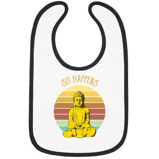 Funny Buddhist Buddha Monk Peaceful Meditation Sit Happens Bibs