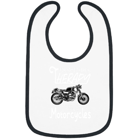 For some theres Therapy Motorcycle Moped Chopper Motocross Bibs