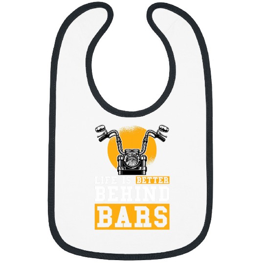 Life Is Better Behind Bars Chopper Custombike Motorcycle Bibs