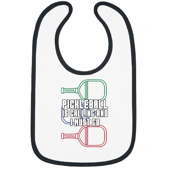 Sport Pickleball is Calling and i must go Pickleballs Pickle Ball Bibs