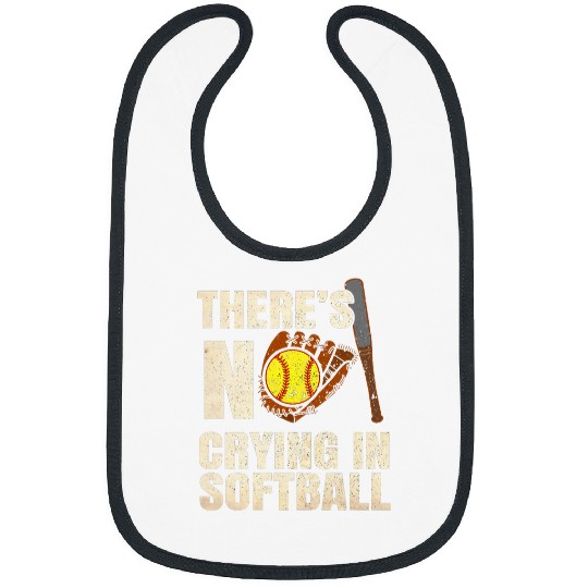 Sport Softball No Crying in Softball Team Softball Fan Girl Gift Bibs