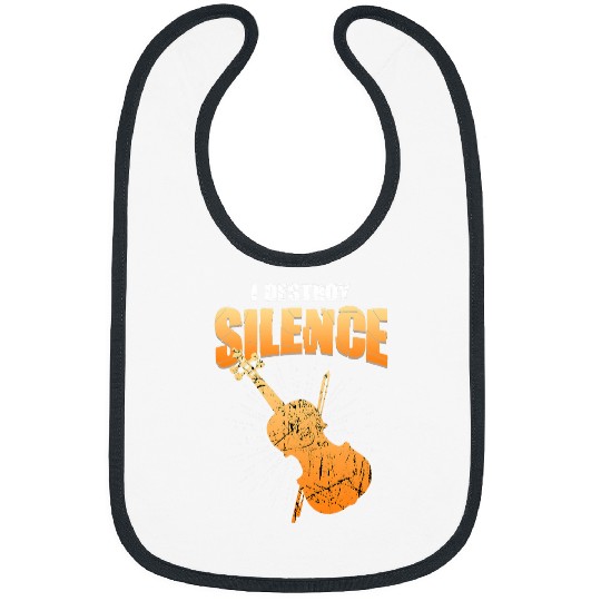 Funny Violin I Destroy Silence Violin Orchestra Tone String Music Design Bibs