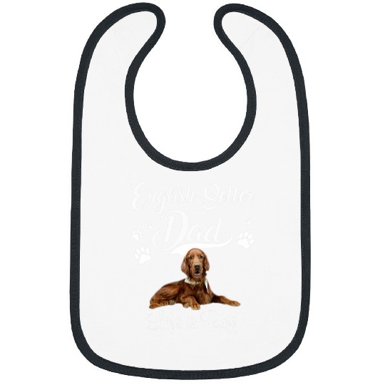 English Setter Pet Funny English Setter Dad Father Day Lover Bibs
