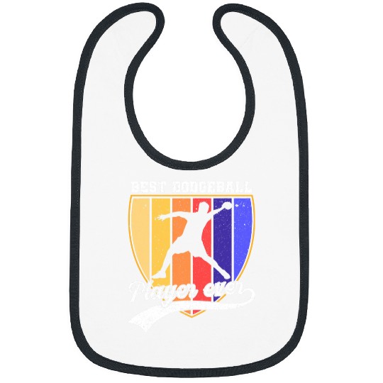 Sport Dodgeball bests Dodgeball Player Ever Funny Dodgeball Bibs