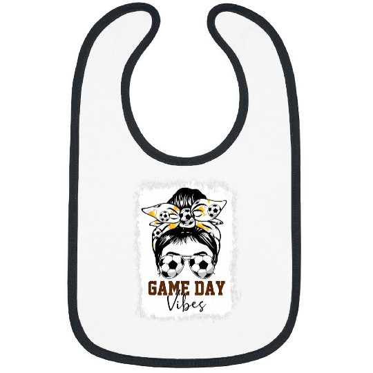 Sport Soccer Bleached Soccer Mom Messy Bun Soccer Lover Game Day Vibes Bibs
