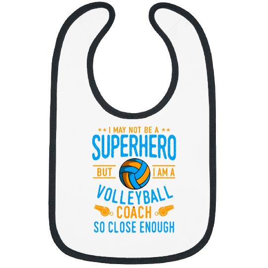 Sport Volleyball I May Not Be A Superhero But I Am A Volleyball Coach Bibs