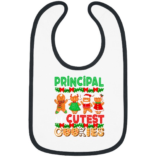 Principal Of Cutest Cookies Christmas Gingerbreads Baker 1 Bibs