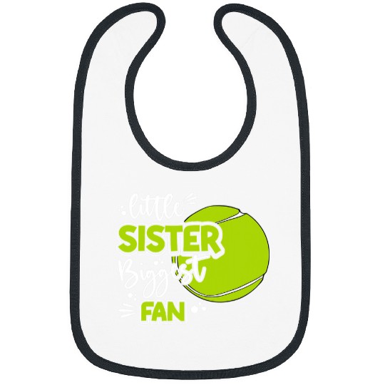 Discover Sport Tennis Little Sister Biggest Fan Tennis Tennis Girl Bibs