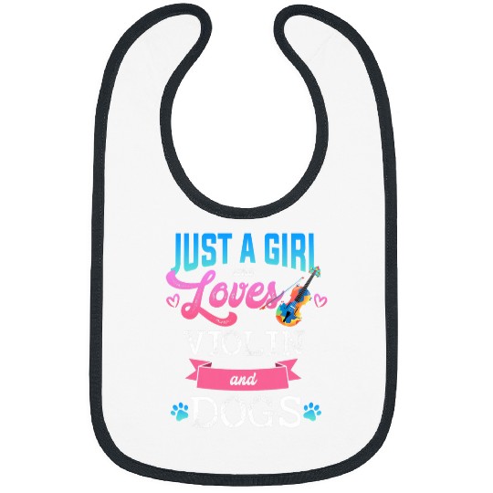 Funny Violin Just A Girl Who Loves Violin And Dogs Orchestra String Music Bibs
