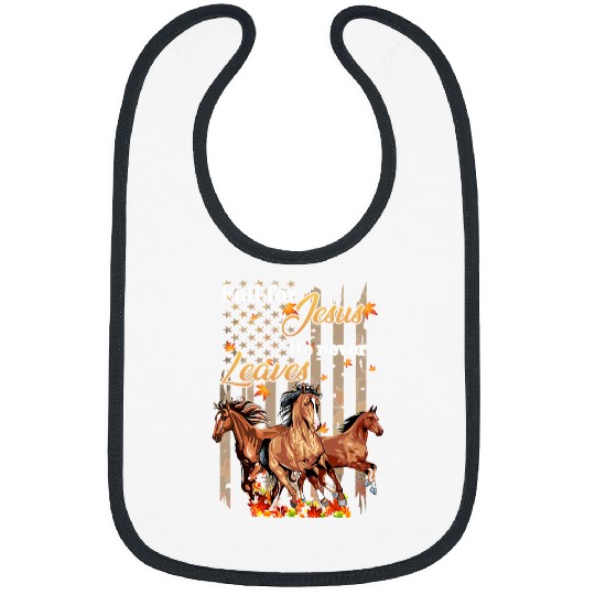 Horse Pet Autumn Horse Fall For Jesus He Never Leaves thanksgiving 90 Bibs