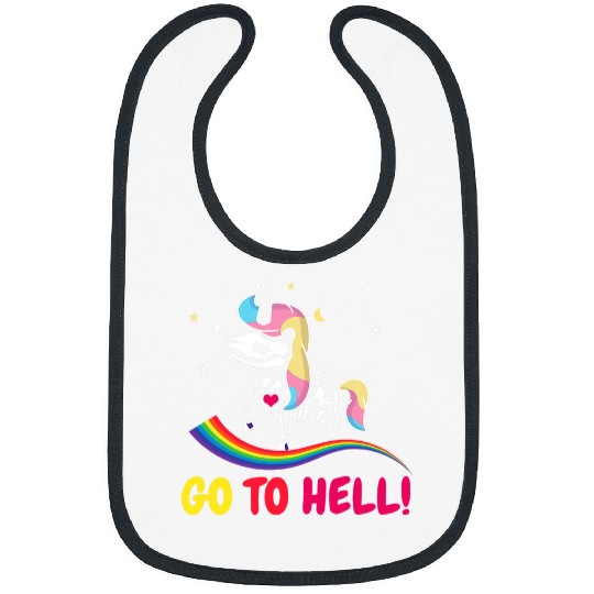 Unicorn Pet Go to hell go into the hell unicorn and rainbow Bibs