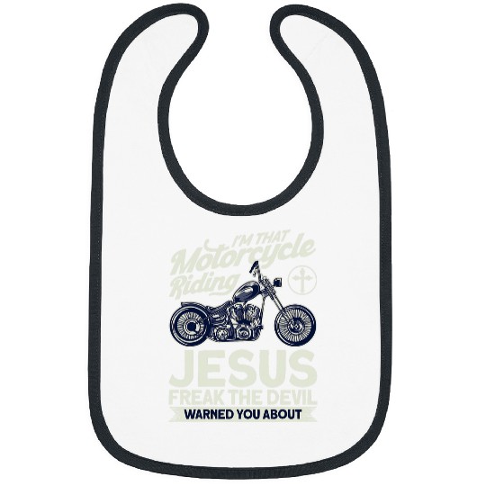 Christian Motorcycle Biker Motorcycle Riding Jesus Freak Bibs