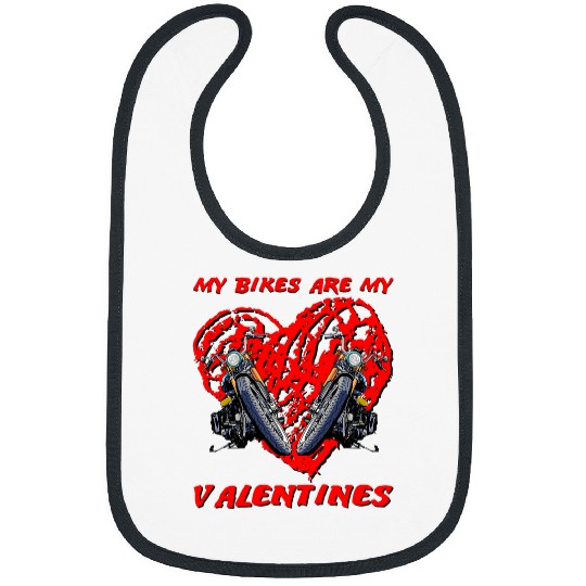 My Bikes Are My Valentines Motorcycle Rider Outlaw Biker Men Bibs