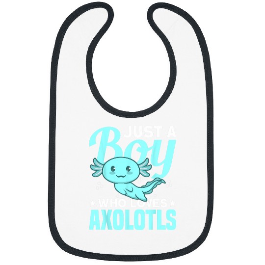 Axolotls Pet Just A Boy Who Loves Axolotlss Mexican Salamander Axolotls Bibs