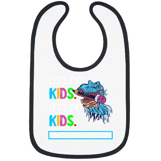 Dinosaur Pet Grammar Rules TRex Lets Eat Kids Punctuation Saves Lives Bibs