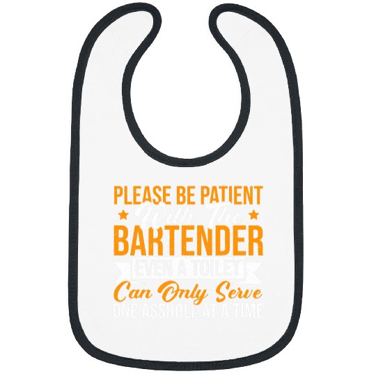 Please Be Patient Cocktail Lover Intoxicologist Bartender Bibs