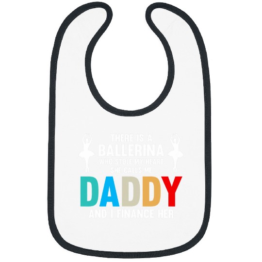 Mens Ballerina I finance her Dance Dad Ballet Bibs