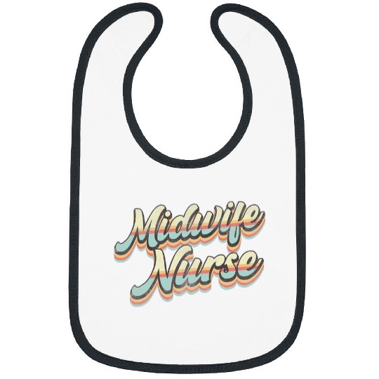 vintages Midwife nurses Nursing nurses Life nurses Week 2 Bibs